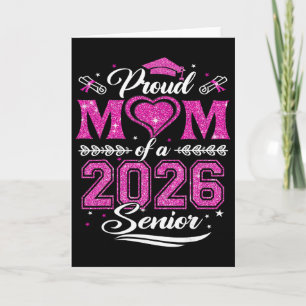 Proud Mum Of A 2026 Senior Shirt Graduation 2026 M Card