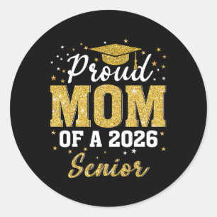 Proud Mum Of A 2026 Senior Shirt Graduation 2026 M Classic Round Sticker