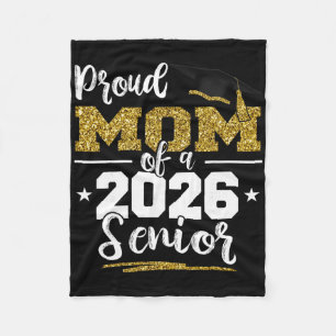 Proud Mum Of A 2026 Senior Shirt Graduation 2026 M Fleece Blanket