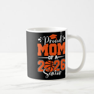 Proud Mum Of A 2026 Senior Sketll Graduation Famil Coffee Mug