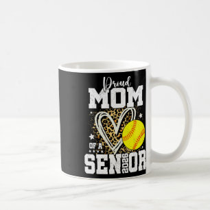 Proud Mum Of A 2026 Senior Softll Graduation Leopa Coffee Mug