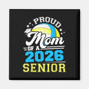 Proud Mum Of A 2026 Senior Volleyll Graduation Magnet