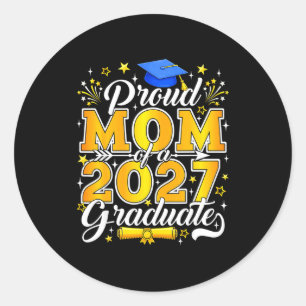 Proud mum of a 2027 graduate senior class of 2027 classic round sticker