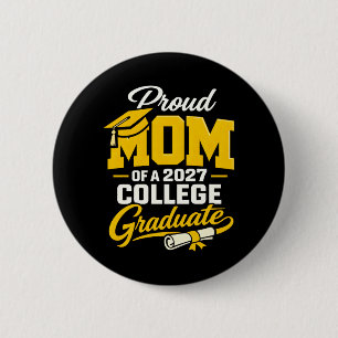 Proud Mum Of A 2027 Graduate Senior Graduation 6 Cm Round Badge