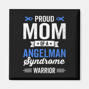 Proud Mum Of A Angelman Syndrome Warrior Survivor Magnet