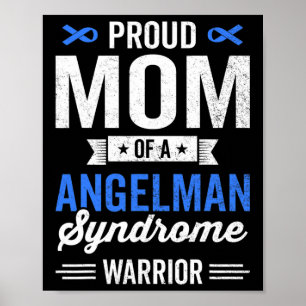 Proud Mum Of A Angelman Syndrome Warrior Survivor  Poster
