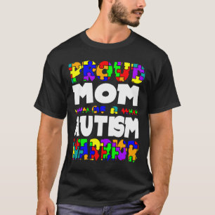 Proud Mum Of A Autism Warrior Awareness T-Shirt