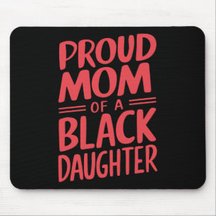 Proud Mum Of A Black Belt Daughter 10  Mouse Pad