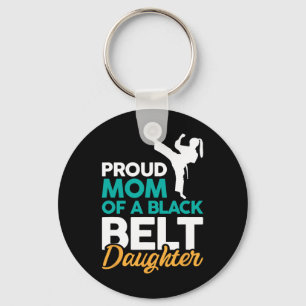 Proud Mum Of A Black Belt Daughter 14 Key Ring