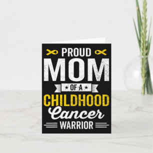 Proud Mum Of A Childhood Cancer Warrior Survivor A Card