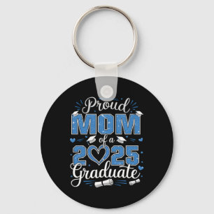 Proud Mum Of A Cl Of 2025 Graduate 2025 Senior Mum Key Ring