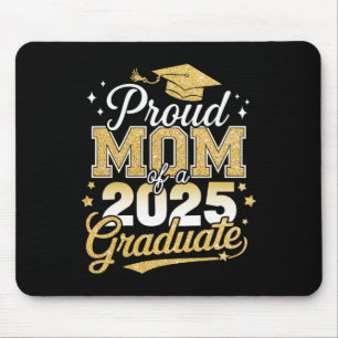 Proud Mum Of A Cl Of 2025 Graduate Senior Graduati Mouse Pad