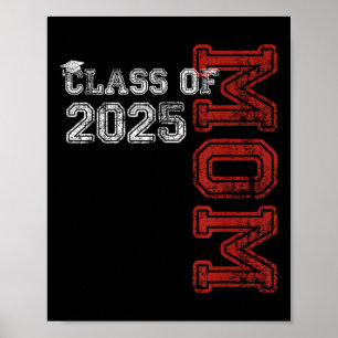 Proud Mum Of A Cl Of 2025 Graduate Senior  Poster