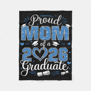 Proud Mum Of A Cl Of 2026 Graduate 2026 Senior Mum Fleece Blanket