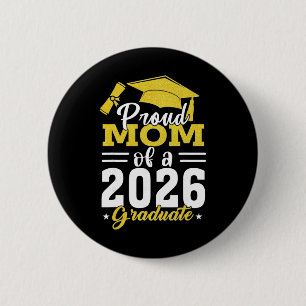 Proud Mum Of A Cl Of 2026 Graduate Senior Graduati 6 Cm Round Badge