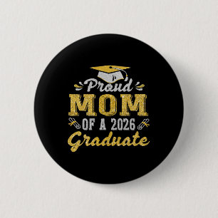 Proud Mum Of A Cl Of 2026 Graduate Senior Graduati 6 Cm Round Badge