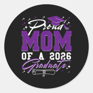 Proud Mum Of A Cl Of 2026 Graduate Senior Graduati Classic Round Sticker