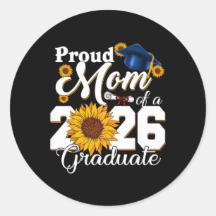 Proud Mum Of A Cl Of 2026 Graduate Senior Graduati Classic Round Sticker