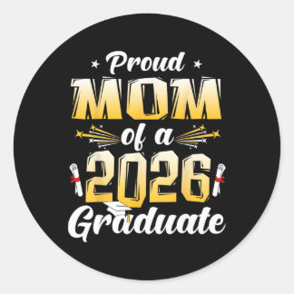 Proud Mum Of A Cl Of 2026 Graduate Senior Graduati Classic Round Sticker