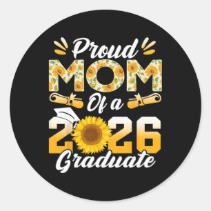 Proud Mum Of A Cl Of 2026 Graduate Senior Graduati Classic Round Sticker