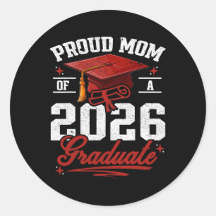 Proud Mum Of A Cl Of 2026 Graduate Senior Graduati Classic Round Sticker