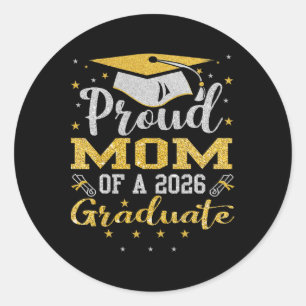Proud Mum Of A Cl Of 2026 Graduate Senior Graduati Classic Round Sticker
