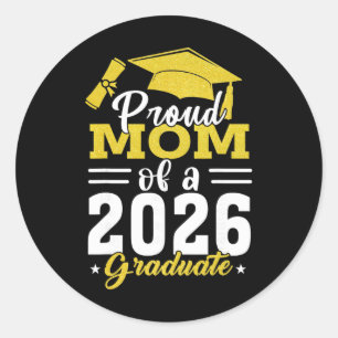 Proud Mum Of A Cl Of 2026 Graduate Senior Graduati Classic Round Sticker