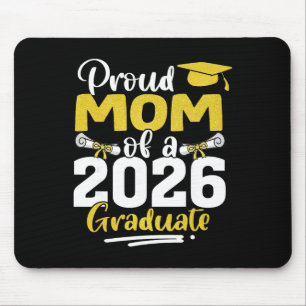 Proud Mum Of A Cl Of 2026 Graduate Senior Graduati Mouse Pad