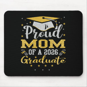 Proud Mum Of A Cl Of 2026 Graduate Senior Graduati Mouse Pad