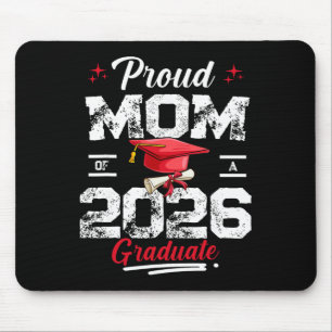Proud Mum Of A Cl Of 2026 Graduate Senior Graduati Mouse Pad