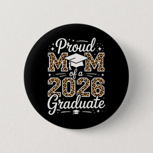 Proud Mum Of A Cl Of 2026 Graduation Matching Fami 6 Cm Round Badge