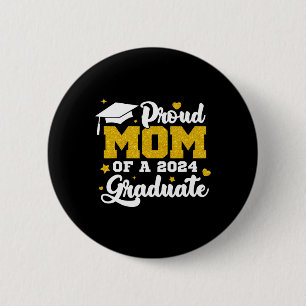 Proud Mum Of A Cl Of Graduate Senior Graduation 1 6 Cm Round Badge