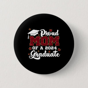 Proud Mum Of A Cl Of Graduate Senior Graduation 6 Cm Round Badge