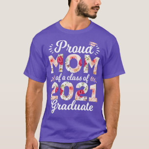 Proud Mum Of A Class Of 2021 Graduate Senior T-Shirt