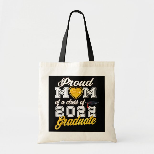 Proud mum of a class of 2022 graduate senior tote bag (Front)