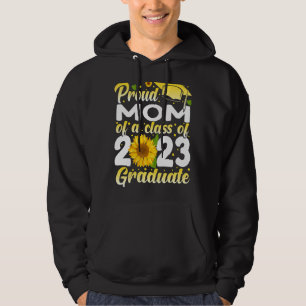 Proud Mum Of A Class Of 2023 Graduate Senior 23 Su Hoodie