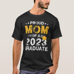 Proud Mum Of A Class Of 2023 Graduate Senior Gradu T-Shirt