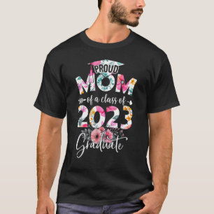 Proud Mum Of A Class Of 2023 Graduate Shirt Senior