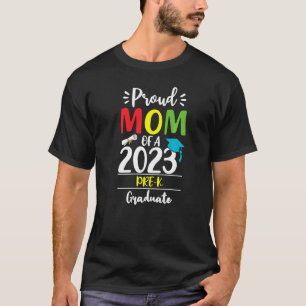 Proud Mum of a Class of 2023 Pre k Graduate T-Shirt