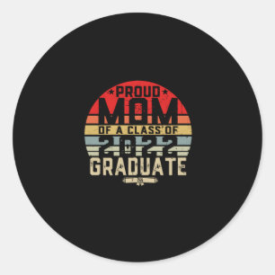 Proud Mum of a Class of 22 Senior 2022 Graduate Classic Round Sticker