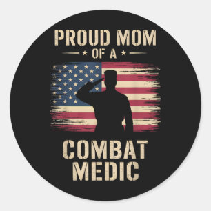 Proud Mum Of A Combat Medic Veterans Day Mum Grand Classic Round Sticker