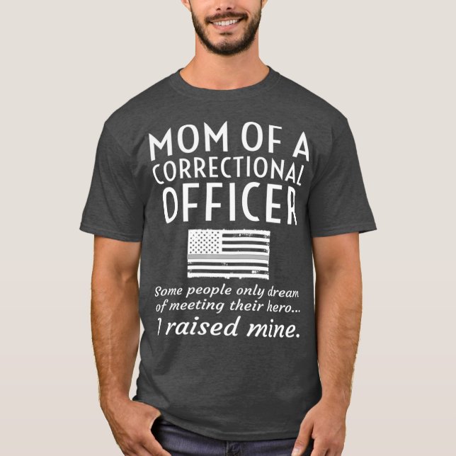 Proud Mum Of A Correctional Officer Mother Thin T-Shirt (Front)