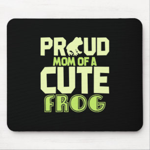 Proud Mum Of A Cute Frog Mouse Pad