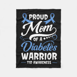 Proud Mum Of A Diabetes Warrior T1d Awareness Type Fleece Blanket