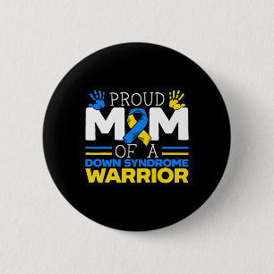 Proud Mum Of A Down Syndrome Warrior Extra Chromos 6 Cm Round Badge