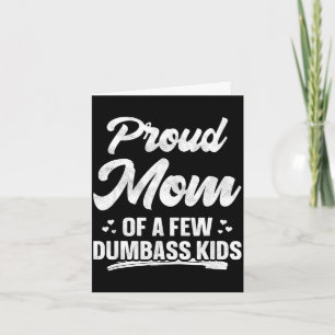 Proud mum of a few kids shirt funny mother's day card