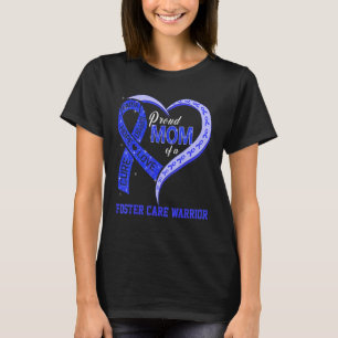 Proud Mum Of A Foster Care Warrior Ribbon Heart T-Shirt
