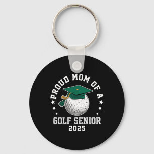Proud Mum Of A Golf Senior Cl Of 2025 Matching Fam Key Ring