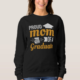 Proud Mum Of A Graduate Women's Sweatshirt