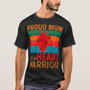 Proud Mum of a Heart Warrior Heart Attack Survivor T-Shirt
